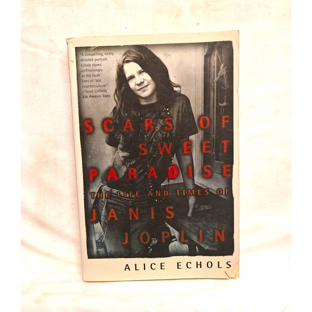 Picador Scars of Sweet Paradise Janis Joplin by Alice Echols TPB (2000) Revised